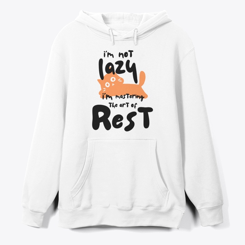 I’m not lazy