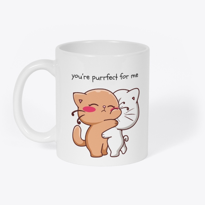 You're Purrfect For Me Ceramic Mug 11oz