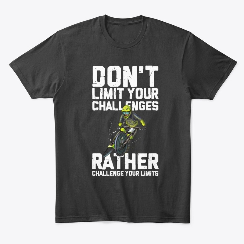 Don't Limit Your Challenges