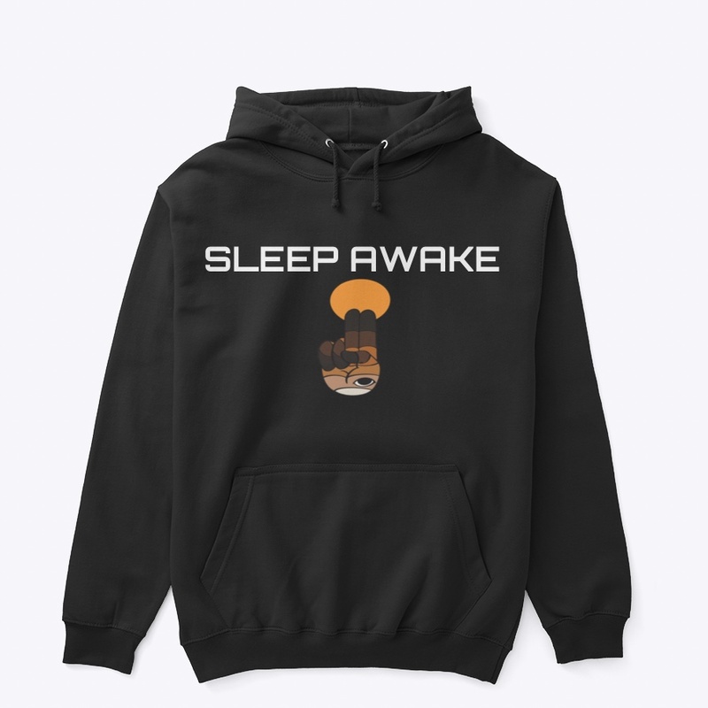 SLEEP AWAKE Pullover Hoodie 