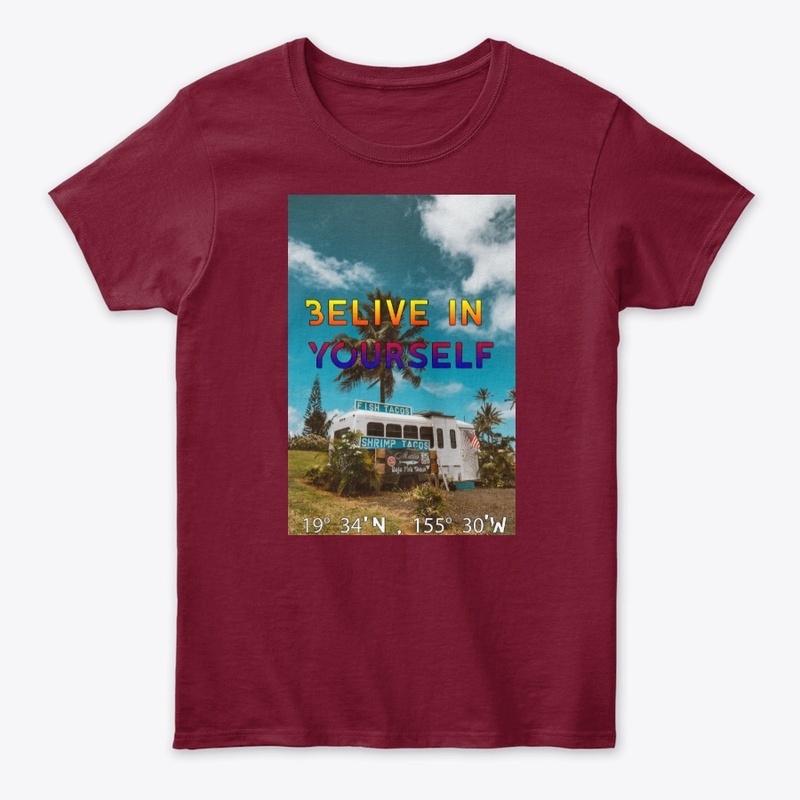 Belive in Yourself Hawaii