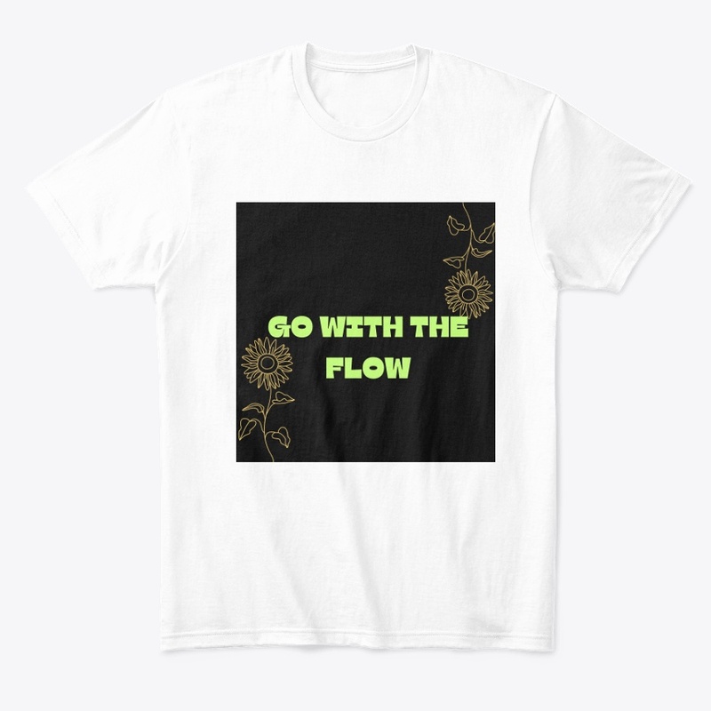 GO WITH THE FLOW