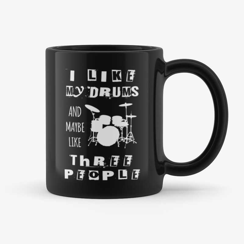 DA - I LIKE MY DRUMS MUG