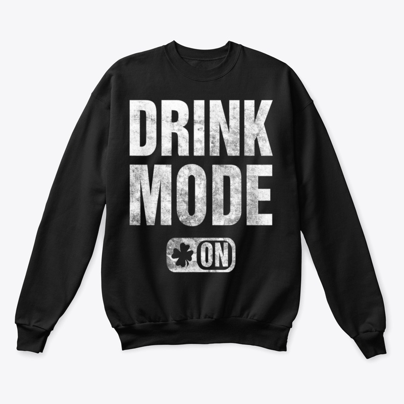 DRINK MODE ON