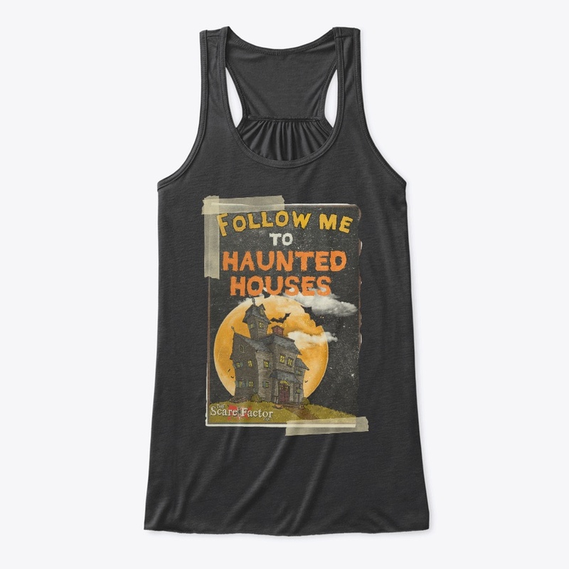Follow Me To Haunted Houses Vintage