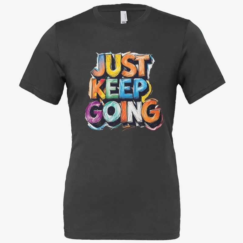 "JUST KEEP GOING" Motivational Hoodie