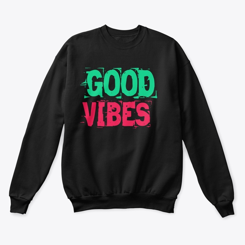 GOOD VIBES