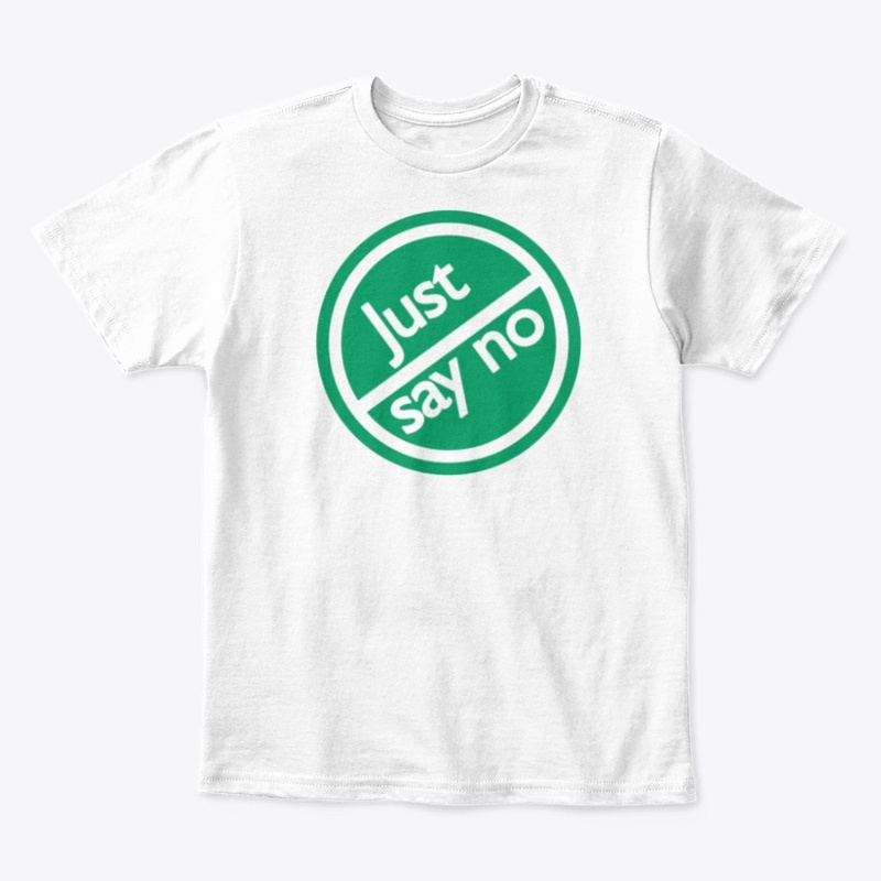 Just say NO Classic 80's - White