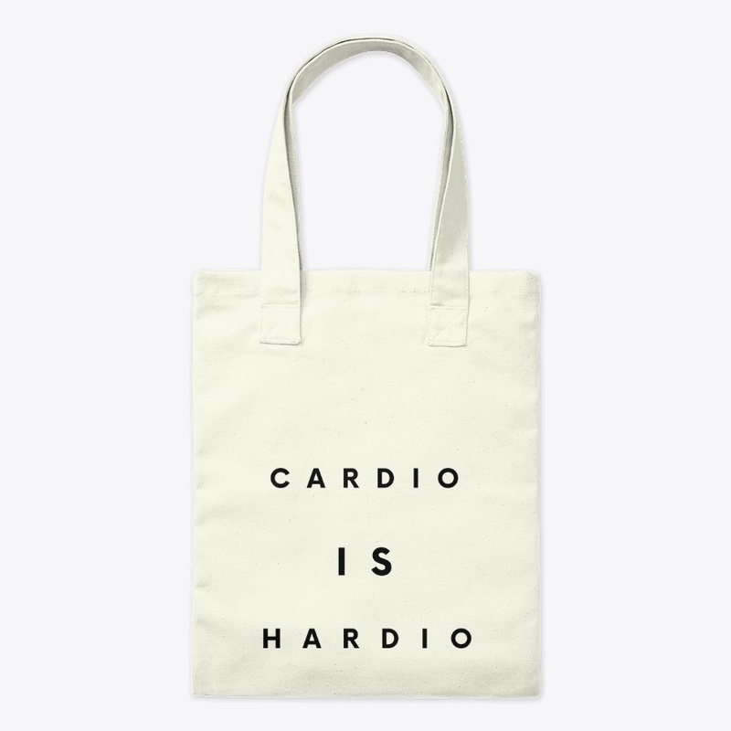 Fitness Quote - Cardio Is Hardio