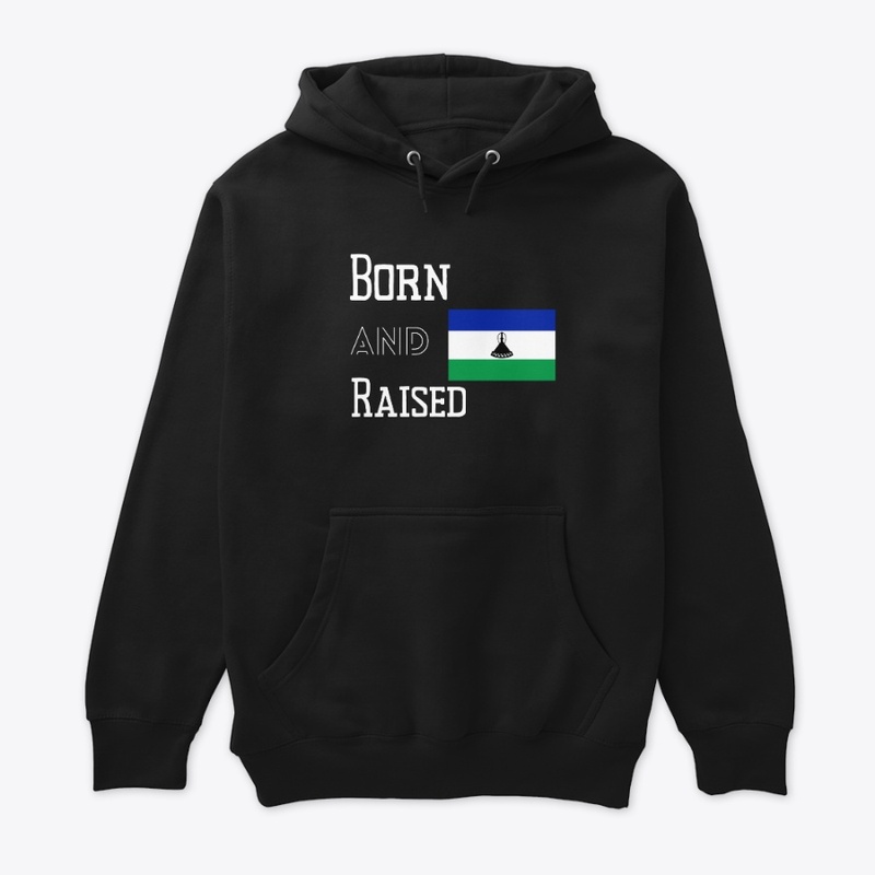 Born and raised - Lesotho