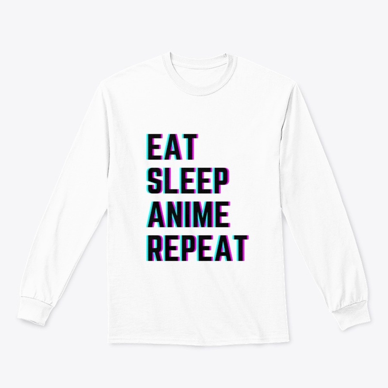 Eat Sleep Anime Repeat!