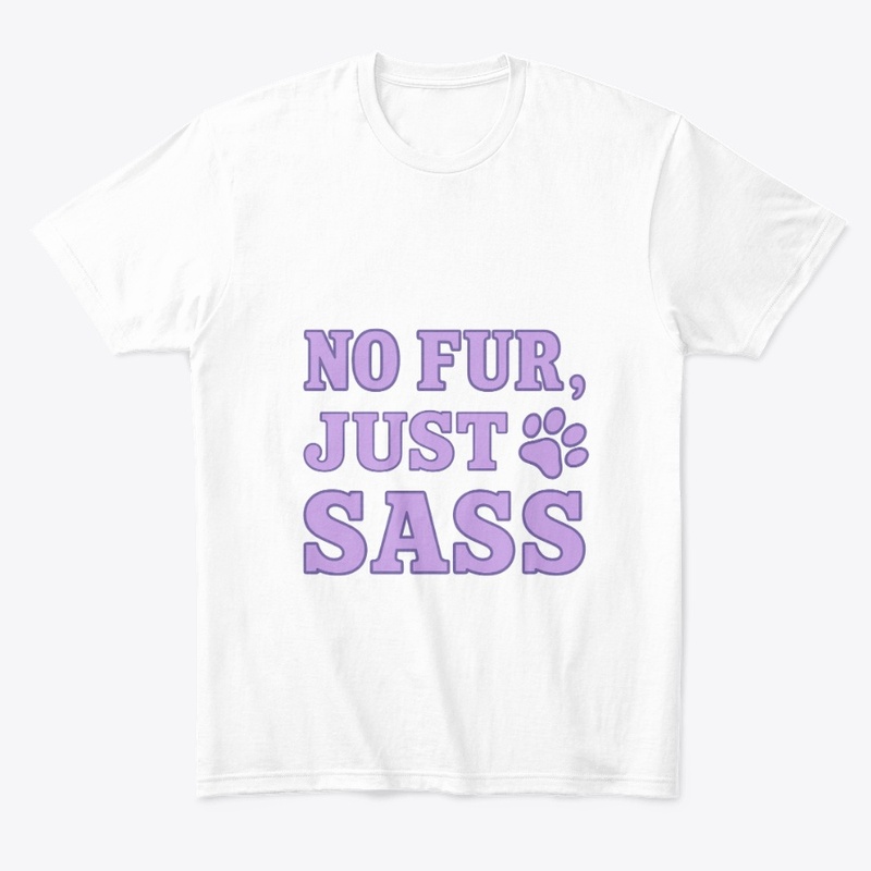 No Fur, Just Sass – Sphynx Cat Quote  