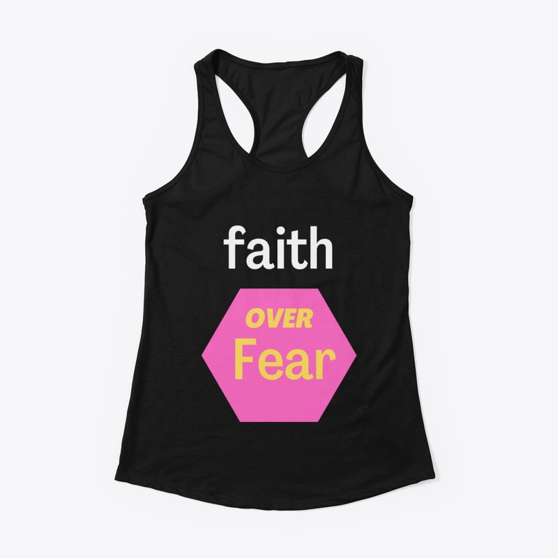 Faith over fear design 