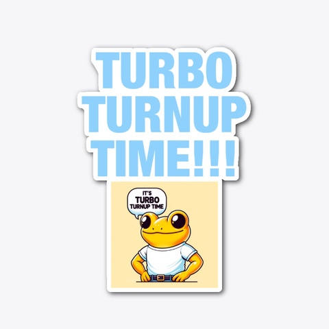 Turbo Turnup Time Gear Standard T-Shirt Front
