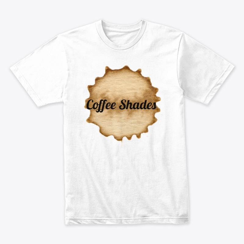 Coffee Shades T-Shirts and Hoodies