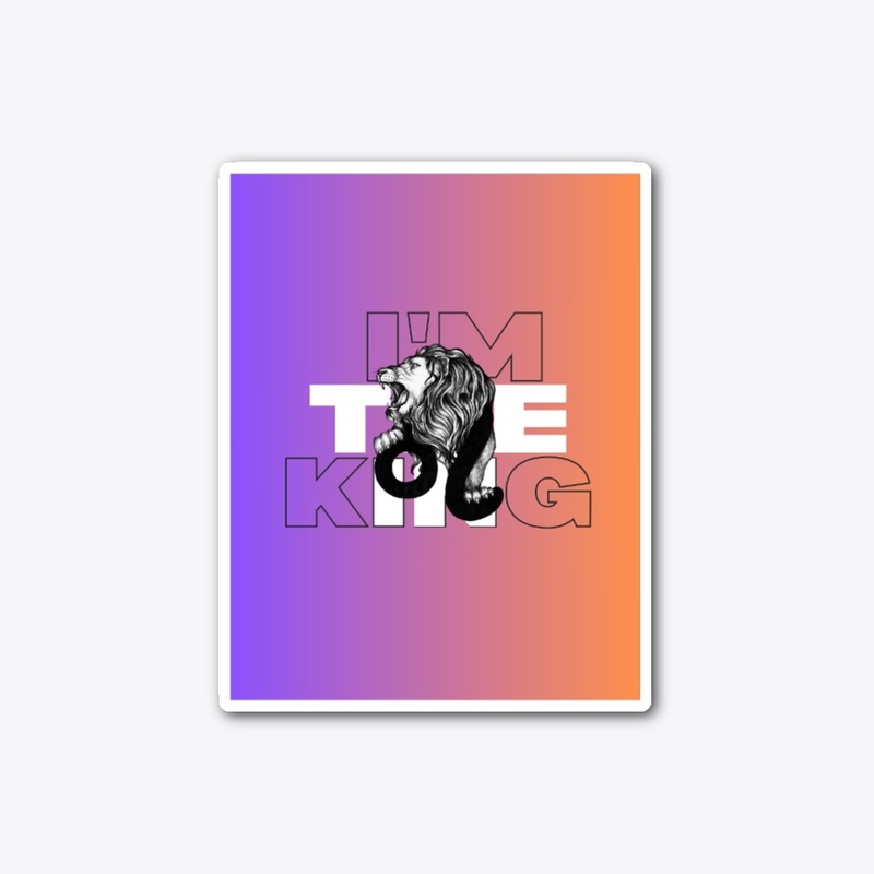 IM The King