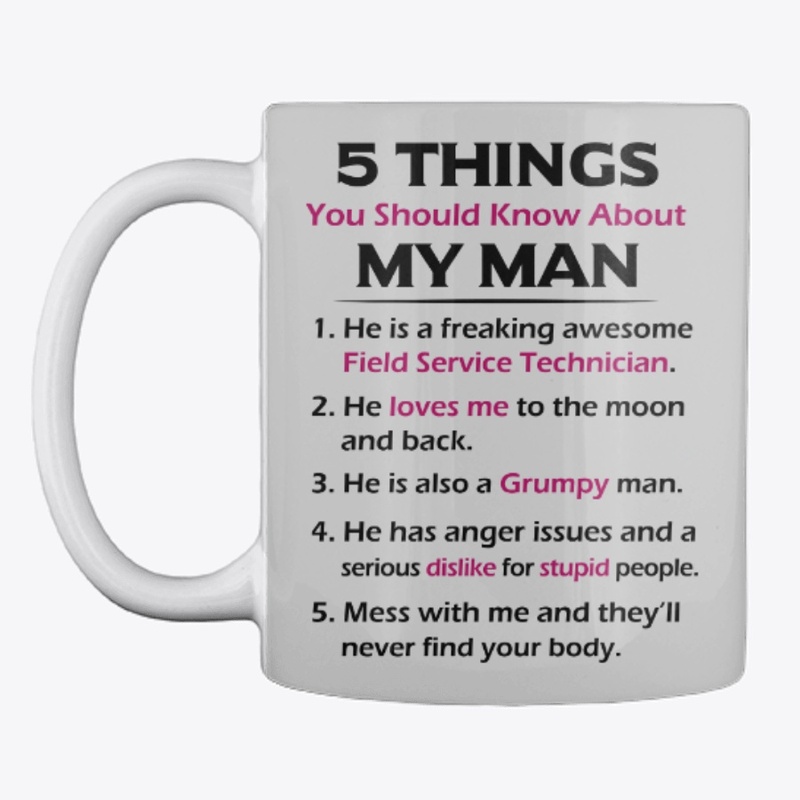 Awesome Field Service Technician's Wife
