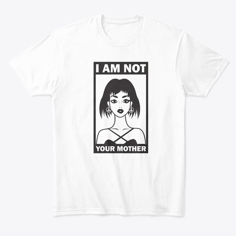 Not Your Mother
