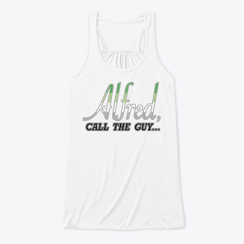  Aromantic Pride "Alfred call the Guy"