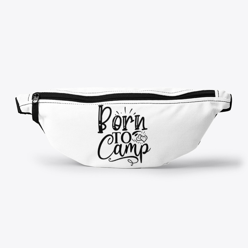 Born To Camp