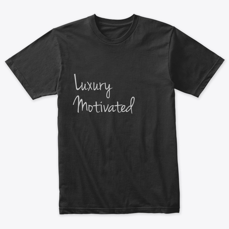 Luxury Motivated #1