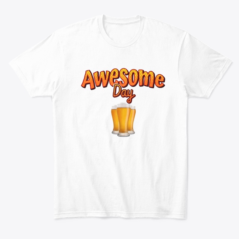 Beer Lovers Awesome Day