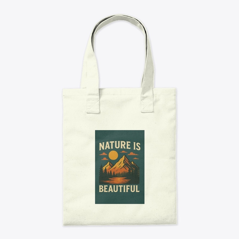 NATURE IS BEAUTIFUL