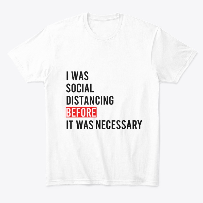 I was Social Distancing 