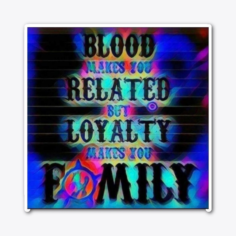 blood loyalty family 