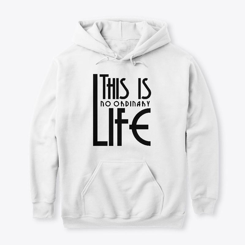 This Is No Ordinary Life