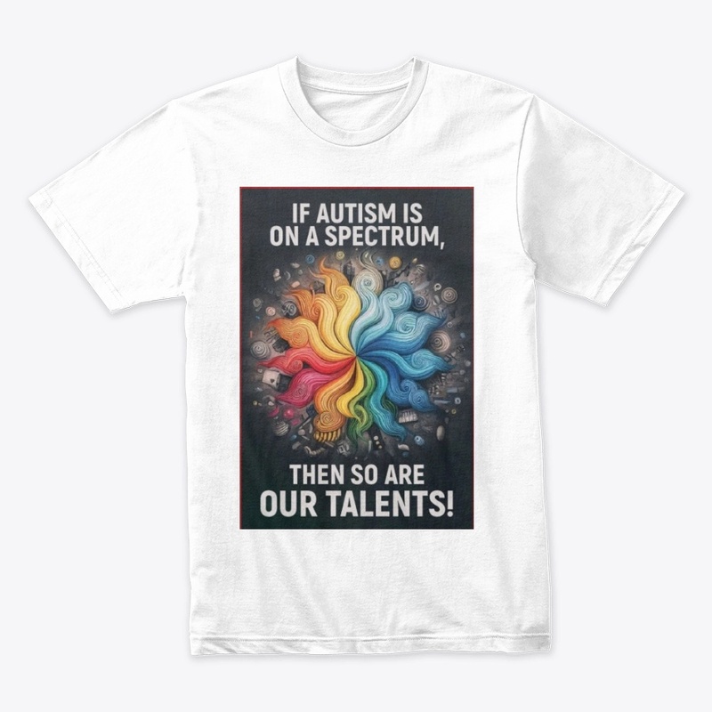 If Autism is on a spectrum, talents1