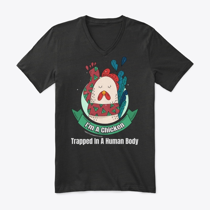 Chicken Lover Gift Trapped In Human Body