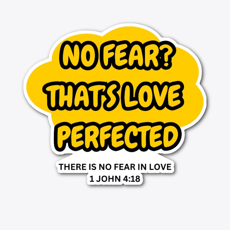 No Fear In Love