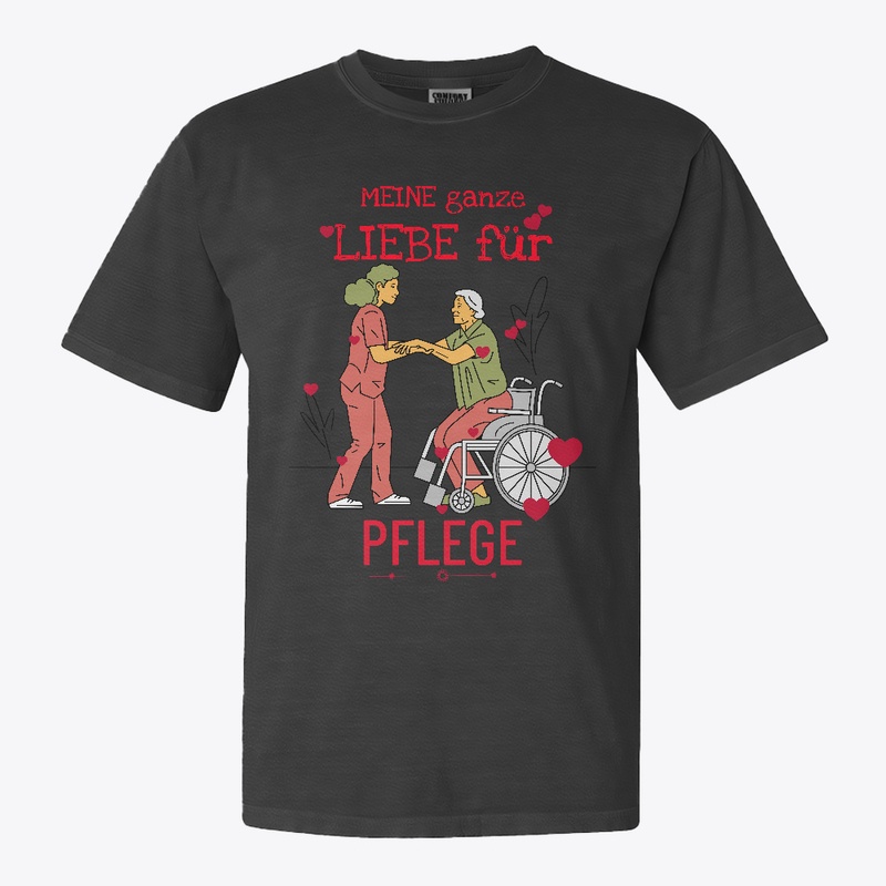 Meine Ganze Liebe Für Pflege