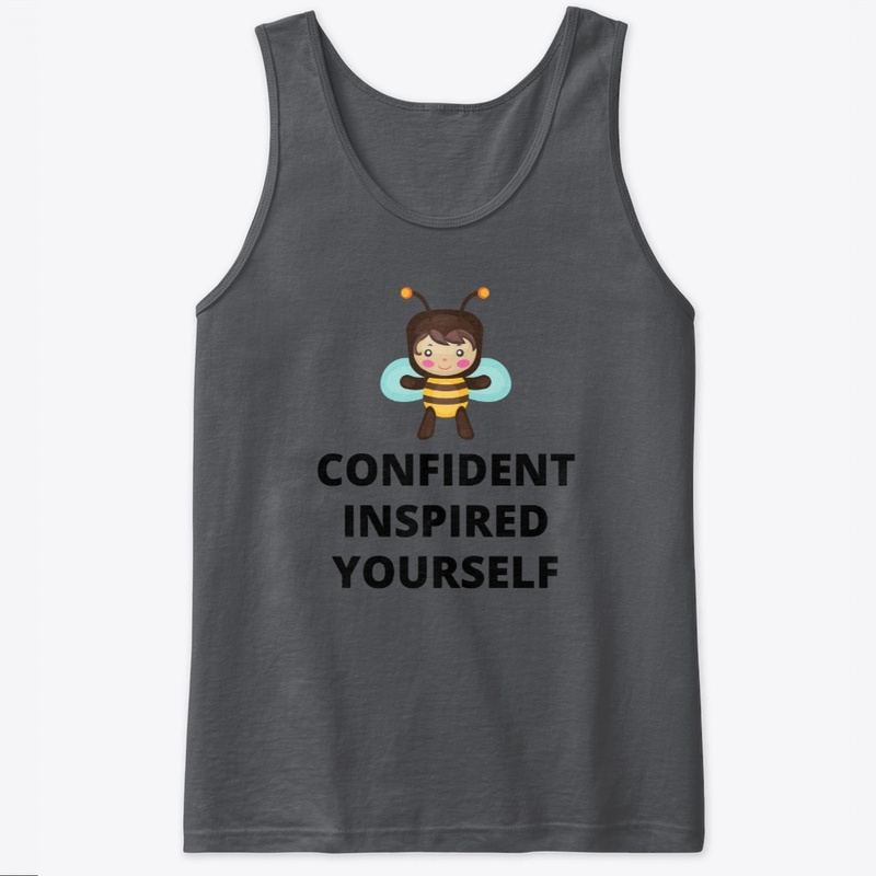 Bee Confident, Inspired, Yourself