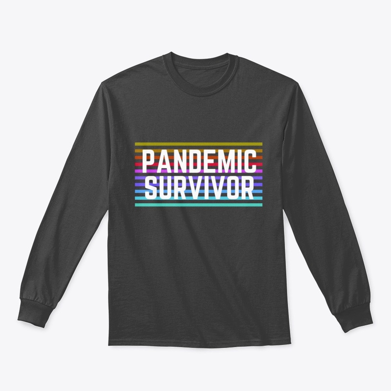 Pandemic Survivor - Streetstyle