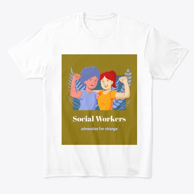 Social Workers  Advocates for Change