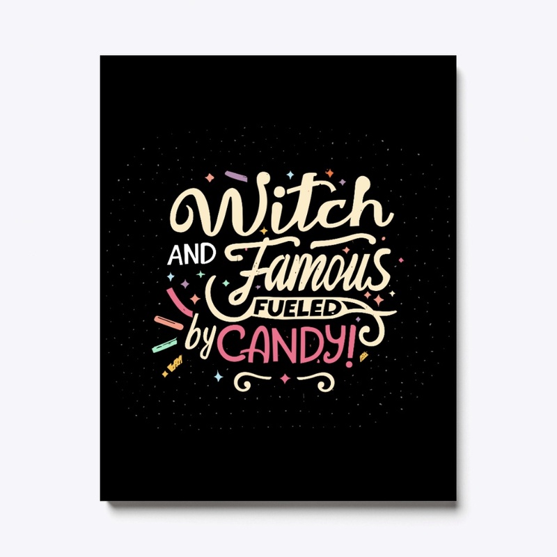 Witch and Famous, Fueled by Candy!