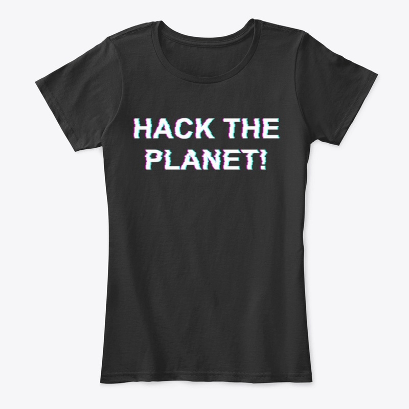 Hack The Planet!