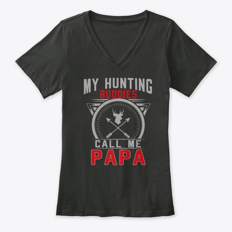 My Hunting Buddies Call Me Papa Gifts