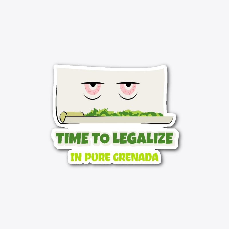 Time To Legalize in Pure Grenada