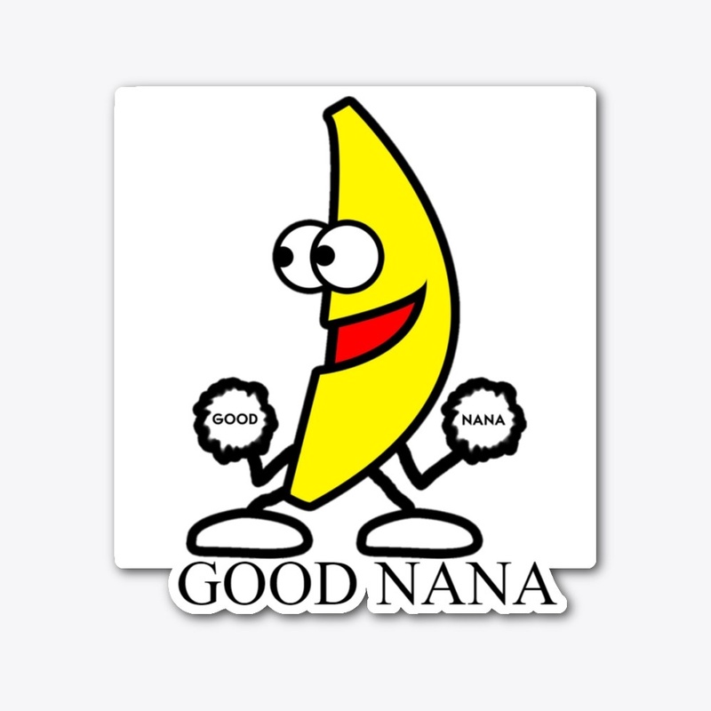 Good Nana