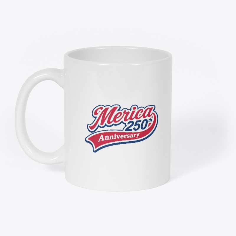 🇺🇸 ’Merica 250th Anniversary Mug
