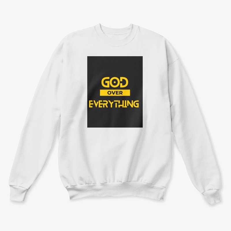 GOD OVER EVERYTHING