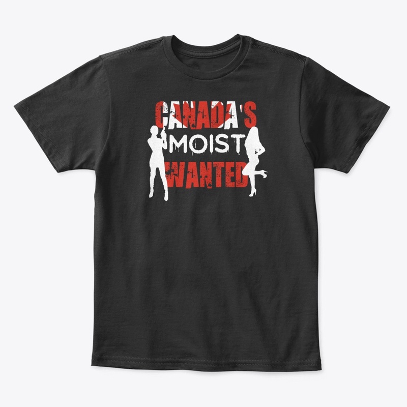 Canada's Moist Wanted