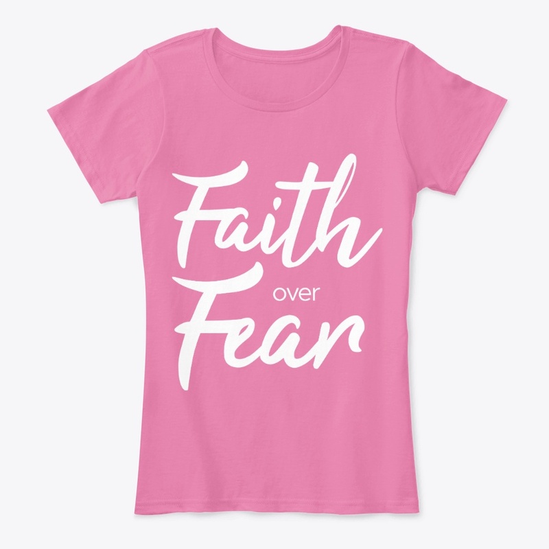 Faith Over Fear