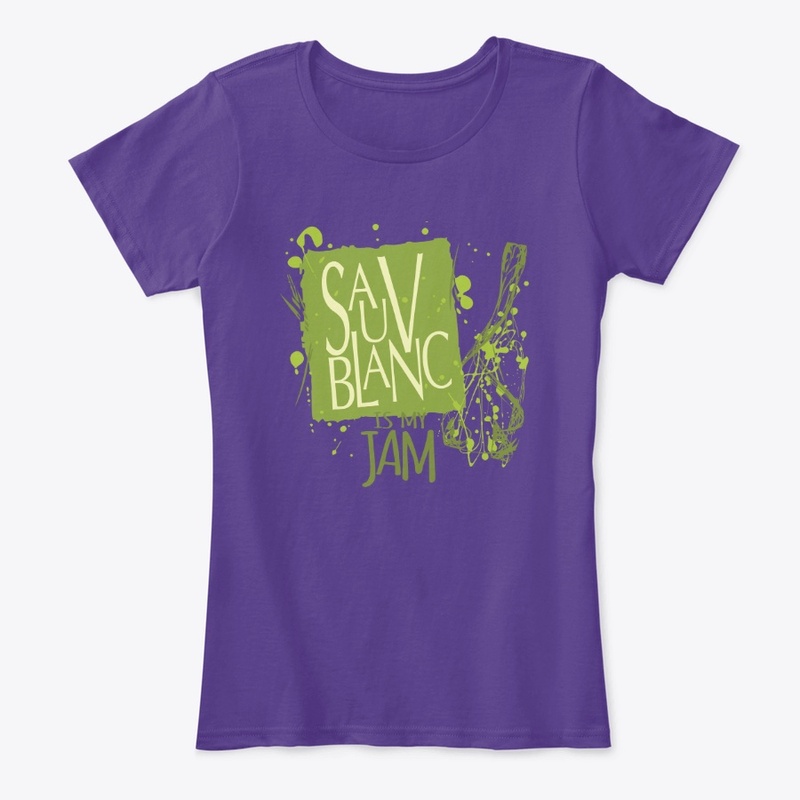 Sauv Blanc is my JAM!