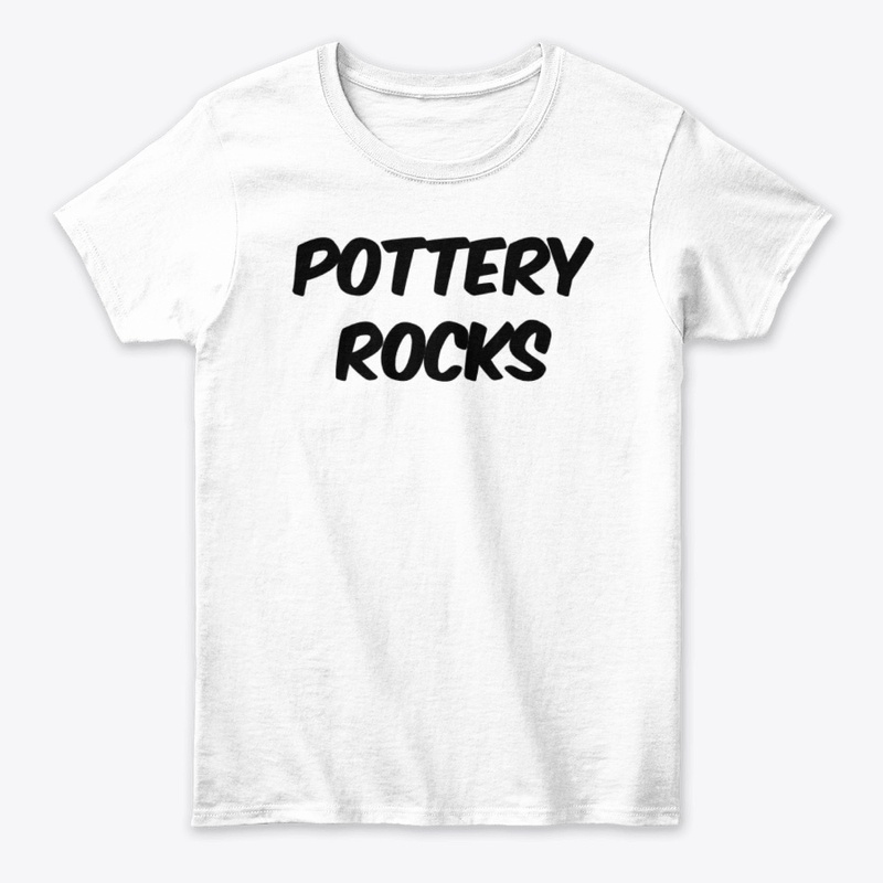 Pottery Rocks Ceramics Tee Shirt