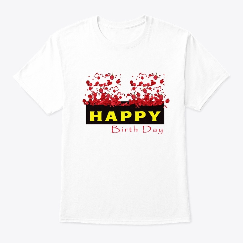 Happy Birth Day T-Shirt