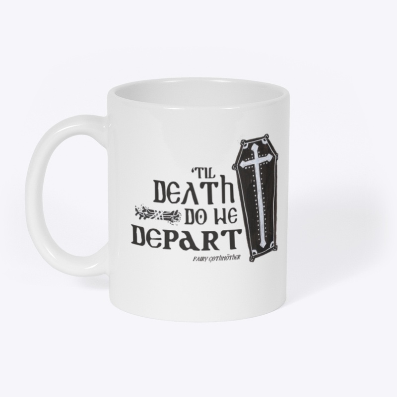 Til Death Do We Depart- Coffin